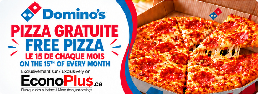 Domino’s and EconoPlus — free pizza on the 15th of each month